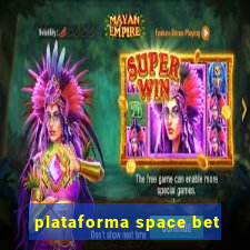 plataforma space bet